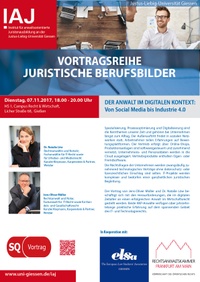 SQ-Vortrag am 7.11.2017: Der Anwalt im digitalen Kontext: Von Social Media bis Industrie 4.0