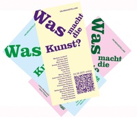 WAS MACHT DIE KUNST?