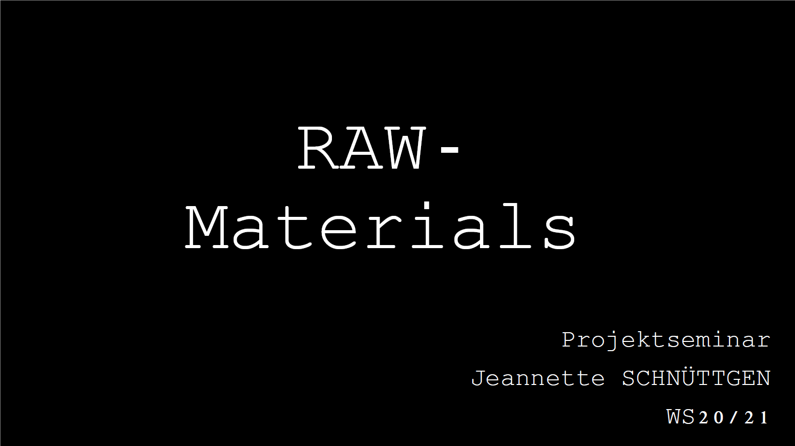 Raw-Materials