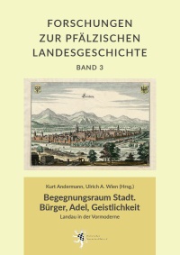 Begegnungsraum Stadt. Forschung zur Pfälzischen Landesgeschichte 3, Seite 116-134