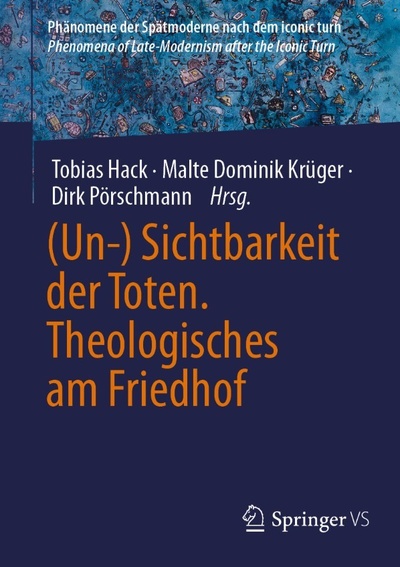 (Un-)Sichtbarkeit der Toten. Theologisches am Friedhof.jpg