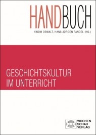 Handbuch Geschichtskultur