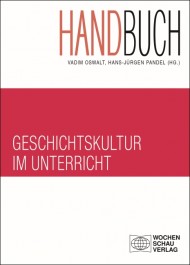 Handbuch Geschichtskultur