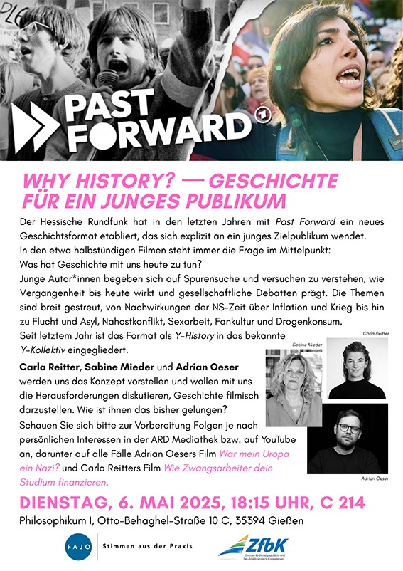 Stimmen aus der Praxis - Past Forward - WHY HISTORY? - GESCHICHTE  FÜR EIN JUNGES PUBLIKUM