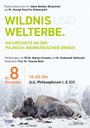 Plakat: Wildnis und Welterbe. Naturschutz an der polnisch-weißrussischen Grenze