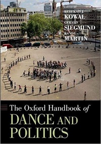 The Oxford Handbook of Dance and Politics.