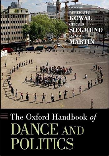 The Oxford Handbook of Dance and Politics.