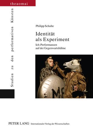 Identität als Experiment Philipp Schulte