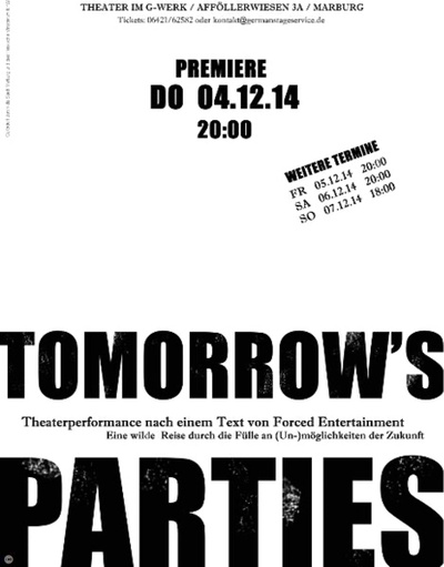 Tomorrow's Parties - nach einem Text von Forced Entertainment