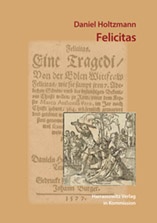 Daniel Holzmann Felicitas