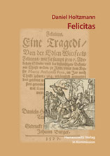 Daniel Holzmann Felicitas
