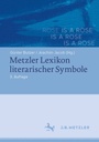 Metzler Lexikons Literarischer Symbole
