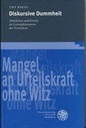 Mangel an Urteilskraft ohne Witz