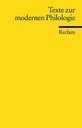 Texte zur modernen Philologie