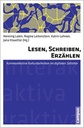 LesenSchreibenErzhlen.KommunikativeKulturtechnikenimdigitalenZeitalter.InteraktivaSchriftenreihedesZentrumsfrMedienundInteraktivitt.jpg