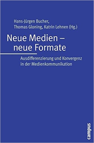 NeueMedienneueFormateAusdifferenzierungundKonvergenzinderMedienkommunikation.jpg