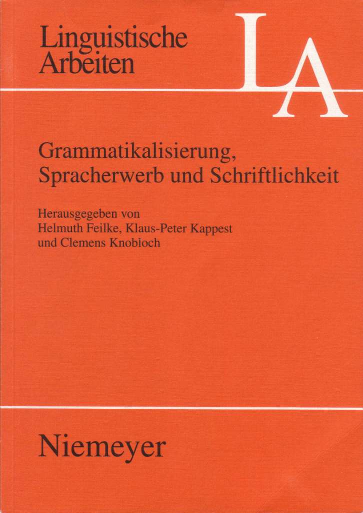 Grammatikalisierung, Spracherwerb und Schriftlichkeit