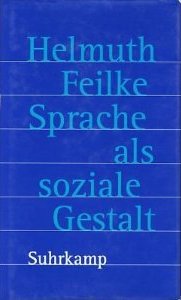 Sprache als soziale Gestalt