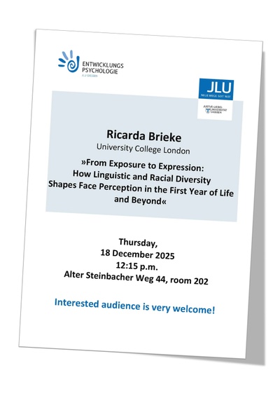 Invitation to our Guesttalk: Ricarda Brieke, »From Exposure to Expression: How Linguistic and Racial Diversity  Shapes Face Perception in the First Year of Life and Beyond«, Thursday, 18 December 2025, 12:15 p.m., Alter Steinbacher Weg 44, room 202