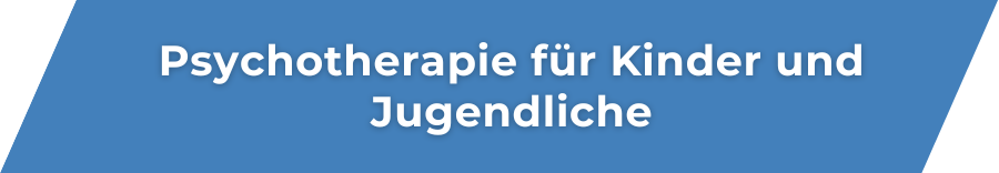 Gebiet der Psychotherapie für Kinder und Jugendliche