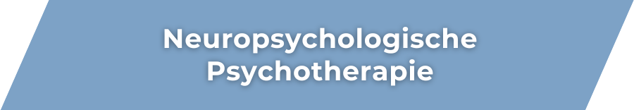 Gebiet der Neuropsychologischen Psychotherapie