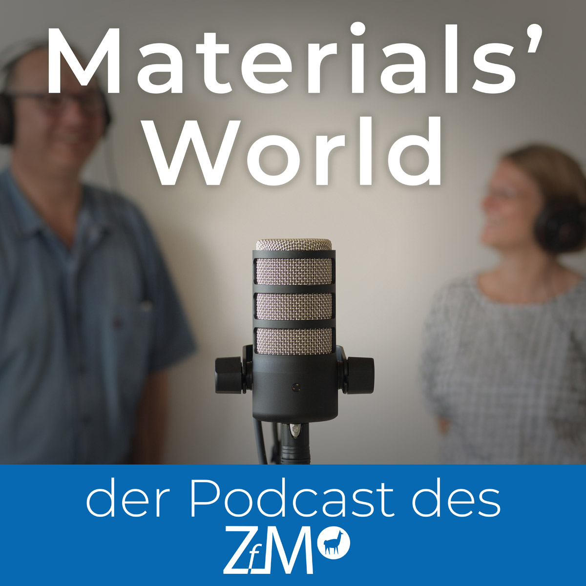 „Materials‘ World“ – die neue Podcast-Reihe des Zentrums für Materialforschung