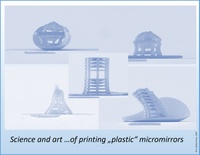 Science and art ...of printing "plastic" micromirrors