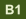 B1