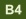 B4