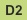 D2