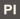 PI