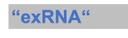 exRNA Schrift