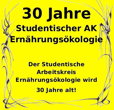 30 Jahre Studentischer AK Ernährungsökologie
