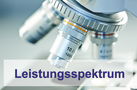 Leistungsspektrum Zentrallabor