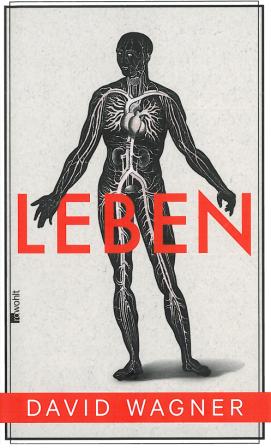 Leben, David Wagner
