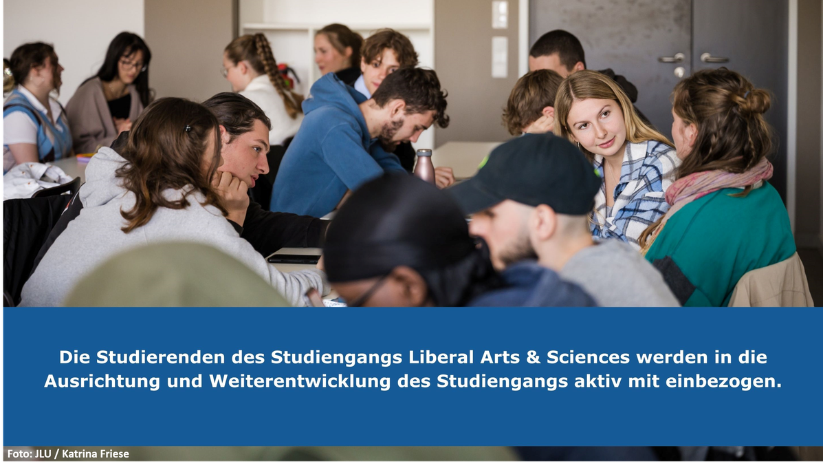 Die Studierenden des Studiengangs Liberal Arts & Sciences werden in die Weiterentwicklung und Gestaltung des Studiengangs mit einbezogen.