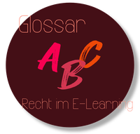 Gelangen Sie hier zu unseren Glossar zu Recht im E-Learning