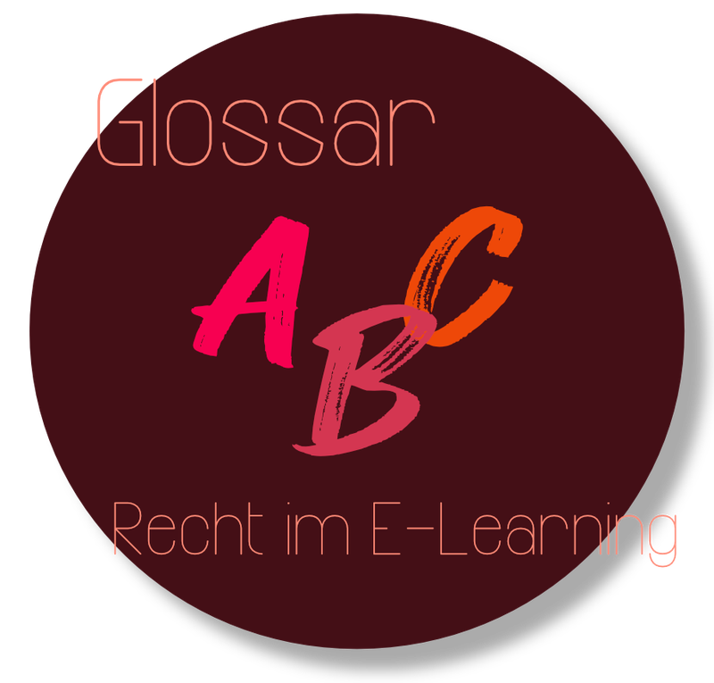 Gelangen Sie hier zu unseren Glossar zu Recht im E-Learning