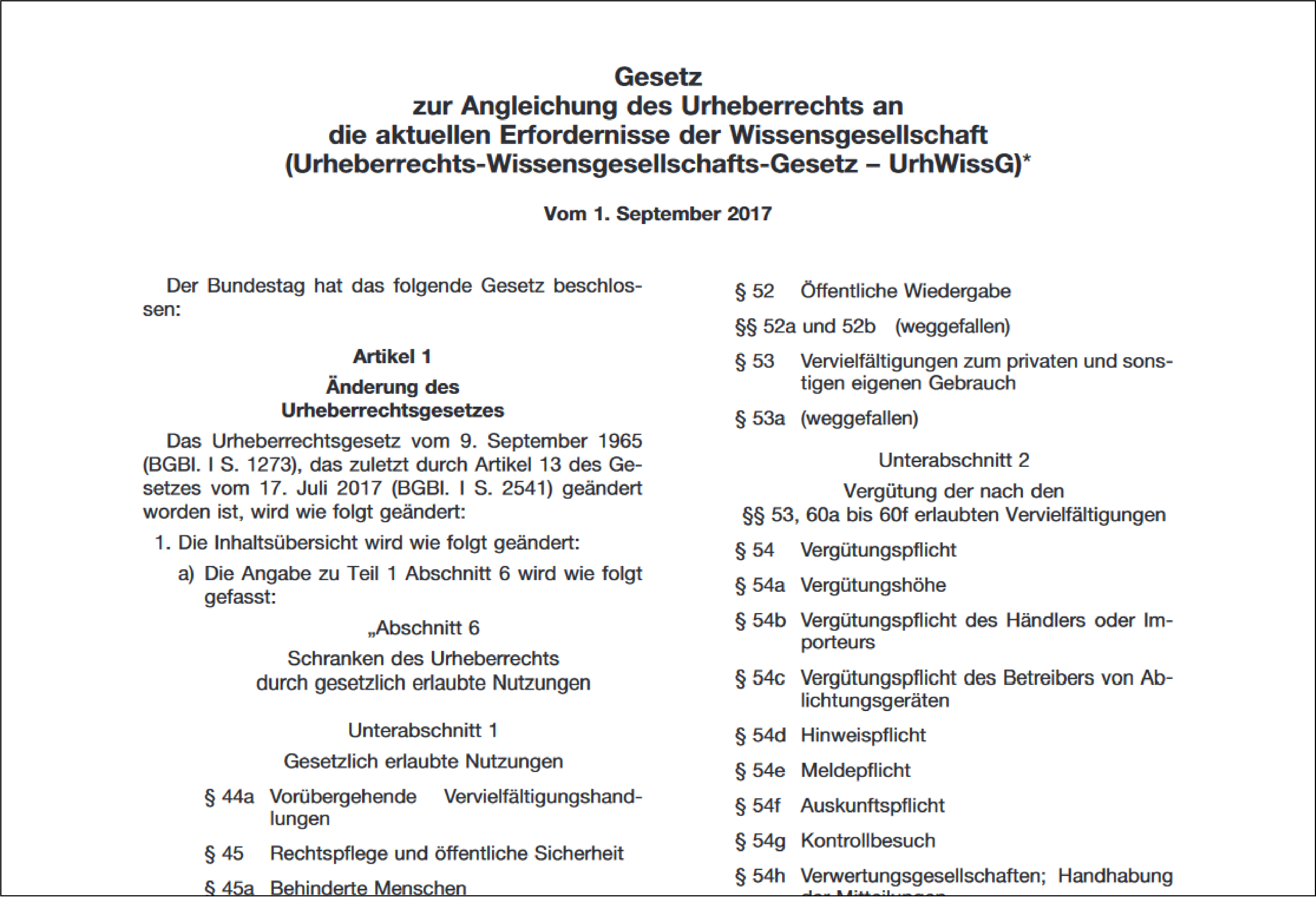 Gelangen Sie hier zu dem Gesetz zur Angleichung des Urheberrechts an die aktuellen Erfordernisse der Wissensgesellschaft