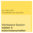 Kasten Workspace Session | Geistes- Kulturwissenschaften