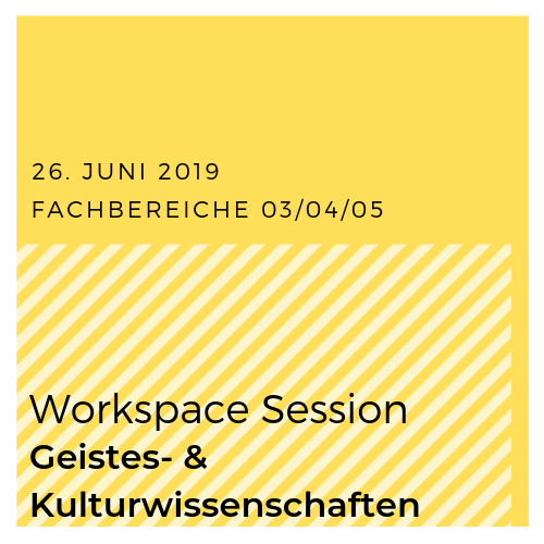 Kasten Workspace Session | Geistes- Kulturwissenschaften