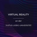 Virtual Reality an der Justus-Liebig-Universität