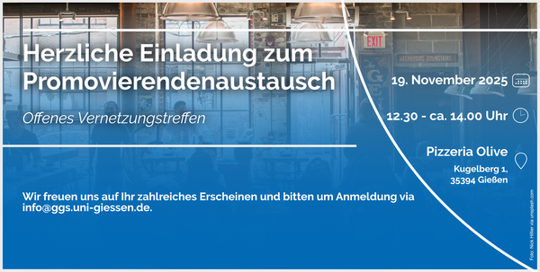 Promovierendenaustausch_Einladung_Nov25.png Einladung zum Promovierenden-Austausch am 19. November 2025, 12:30 - ca. 14:00 Uhr in der Pizzaria Olive