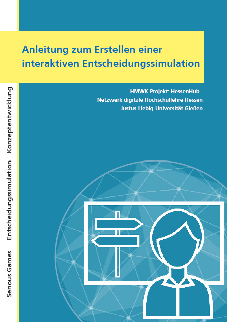 Anleitung zur Erstellung einer interaktiven Entscheidungssimulation