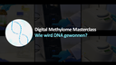 Digital-Methylome-Masterclass_Startbild_Video 3