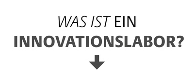 Was ist ein Innovationslabor