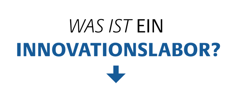 Was ist ein Innovationslabor