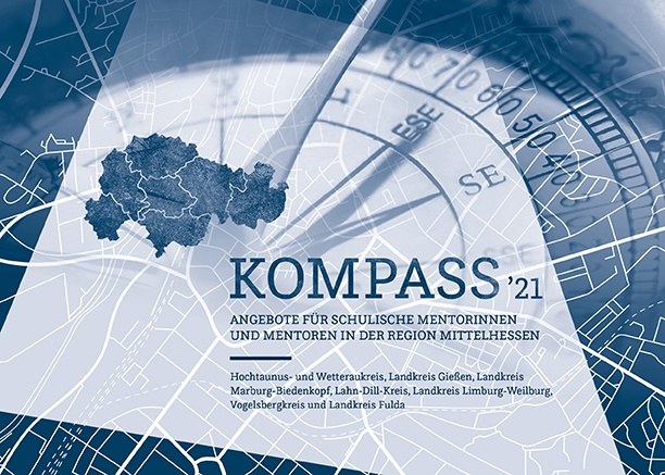 Kompass - Angebote für schulische Mentorinnen und Mentoren in der Region Mittelhessen