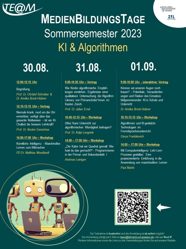 Te@m-Medienbildungstage SoSe 23 - Algorithmen und KI - Plakat Das Bild zeigt den Veranstaltungsplan der Medienbildungstage im Sommersemester 23. Die Tage stehen unter dem Thema "KI und Alogrithmen".