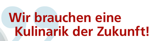 Wir brauchen eine Kulinarik der Zukunft